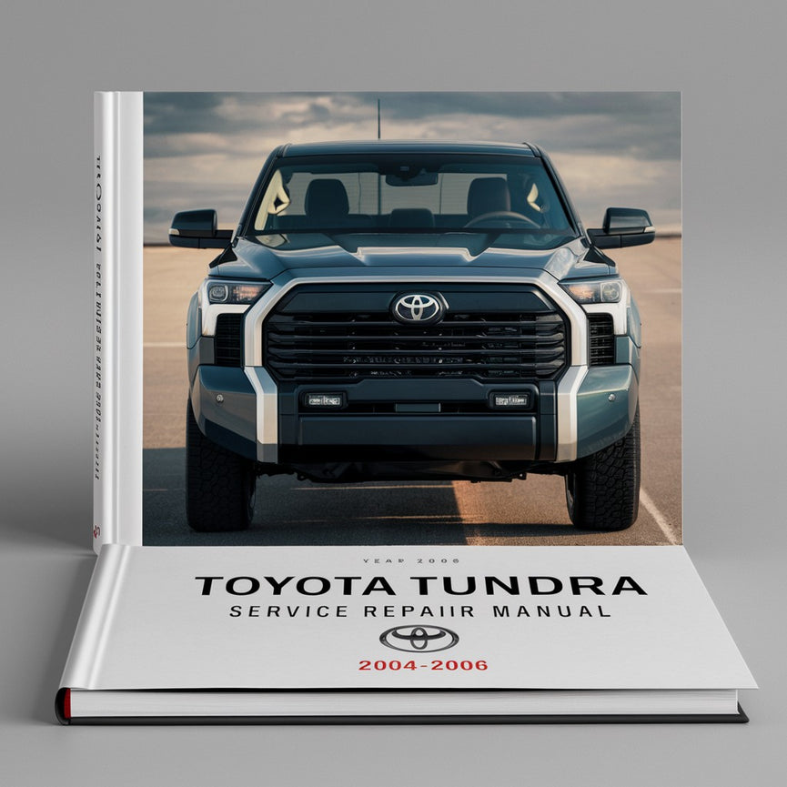 Toyota Tundra Service Repair Manual 2004-2006 PDF Download