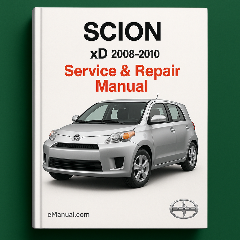 Scion xD Service Repair Manual 2008-2010