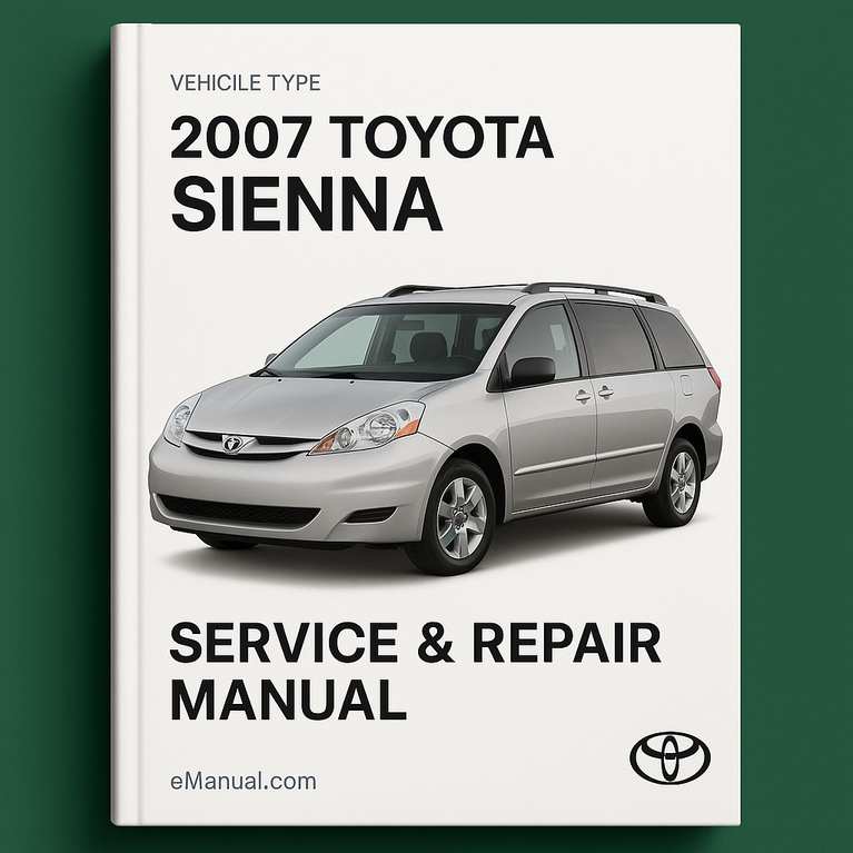 2007 Toyota Sienna Service Repair Manual