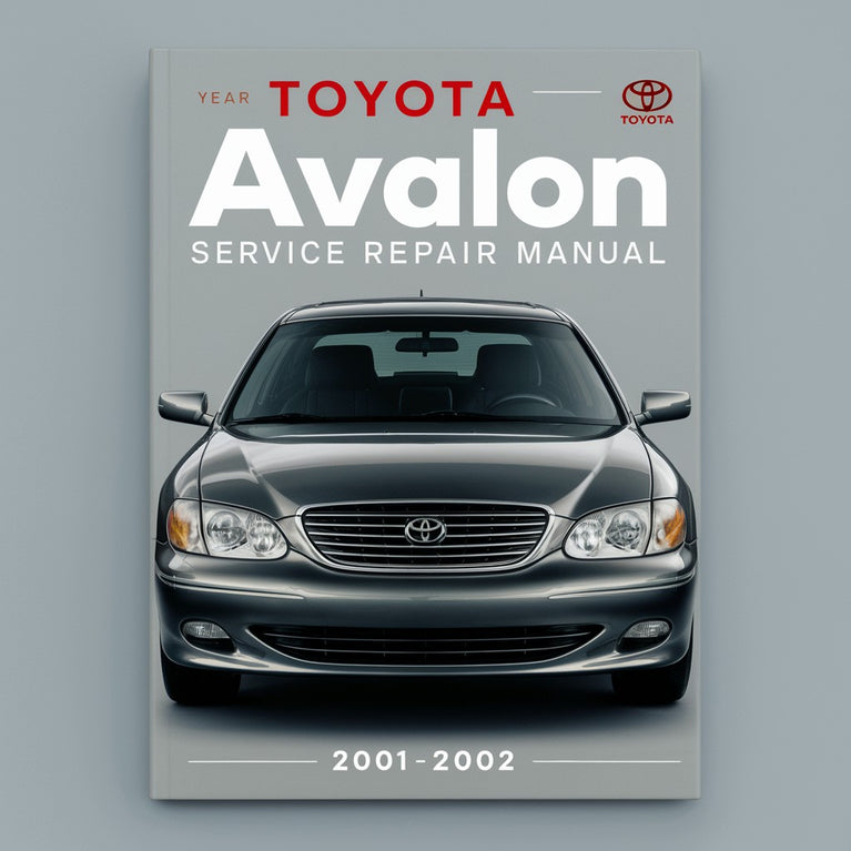 Toyota Avalon Service Repair Manual 2001-2002