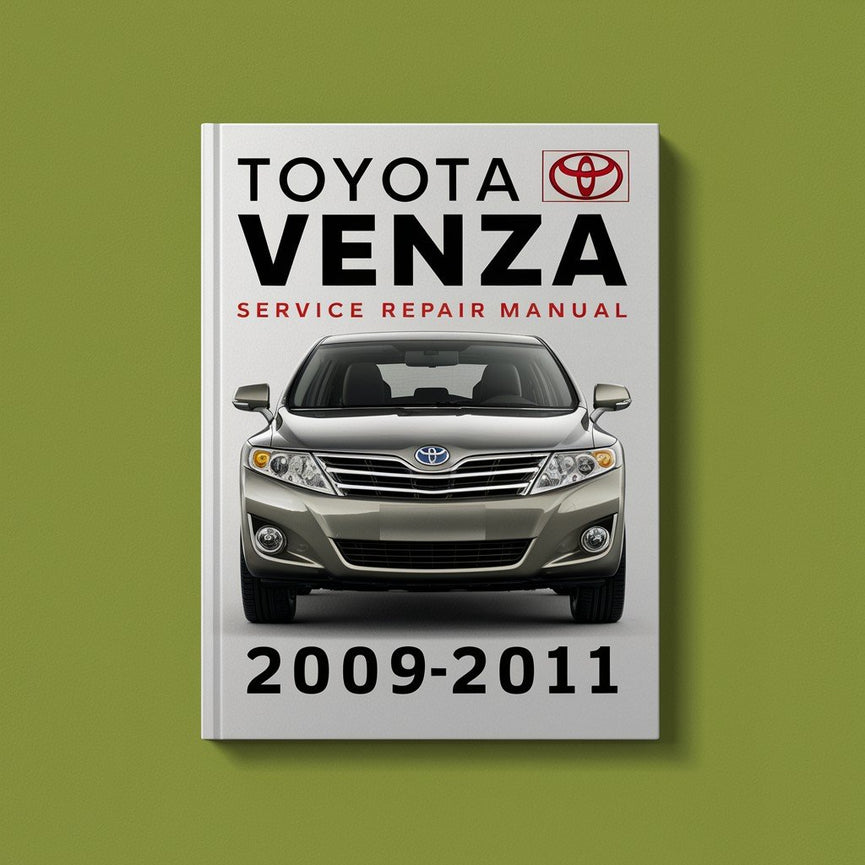Toyota Venza Service Repair Manual 2009-2011 PDF Download