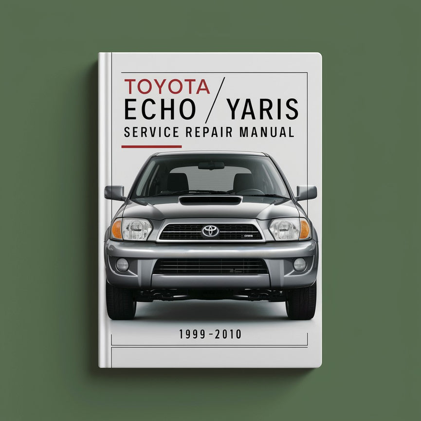 Manual de reparación de servicio Toyota Echo / Yaris 1999-2010