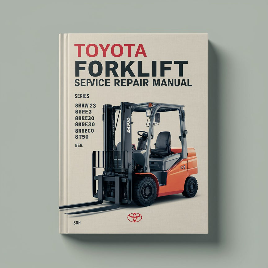 Toyota Forklift 8HBW23 8HBE30 8HBE40 8HBC30 8HBC40 8TB50 Series Service Repair Manual