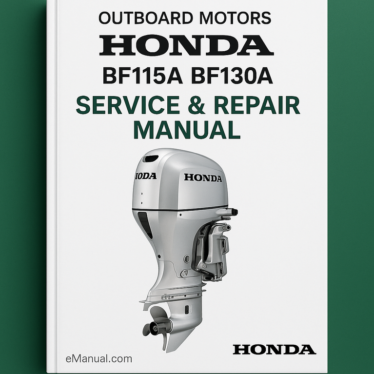 Honda BF115A BF130A Outboard motors Service Repair Manual