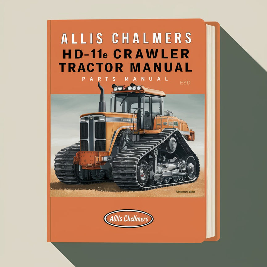 Allis Chalmers HD-11E Crawler Tractor Parts Manual