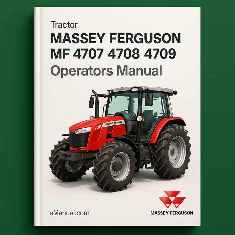 Massey Ferguson MF 4707 4708 4709 Tractor Operators Manual