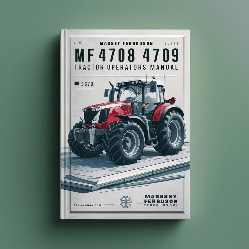 Massey Ferguson MF 4707 4708 4709 Tractor Operators Manual