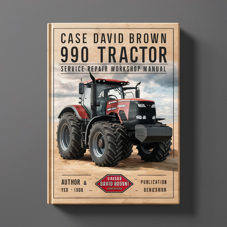 Case David Brown 990 Tractor Service Repair Workshop Manual