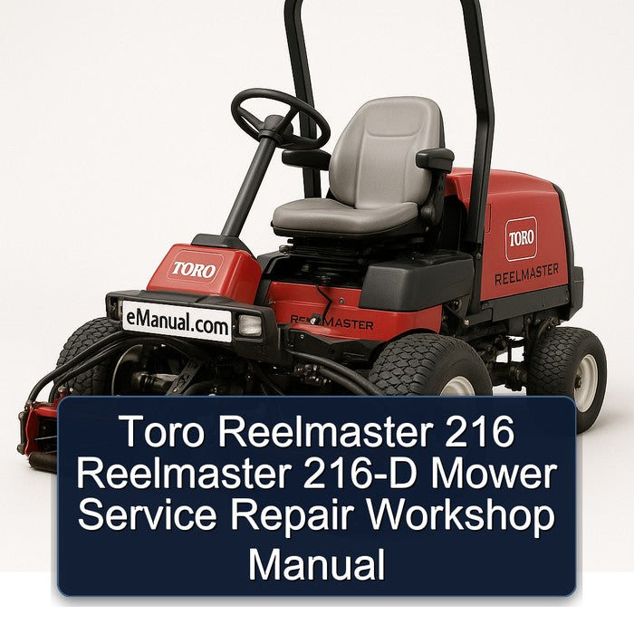 Toro Reelmaster 216 216-D Mower Service Repair Workshop Manual PDF