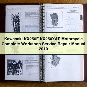 2010 Kawasaki KX Series KX250F KX250XAF Motorcycle Service Repair Workshop Manual PDF
