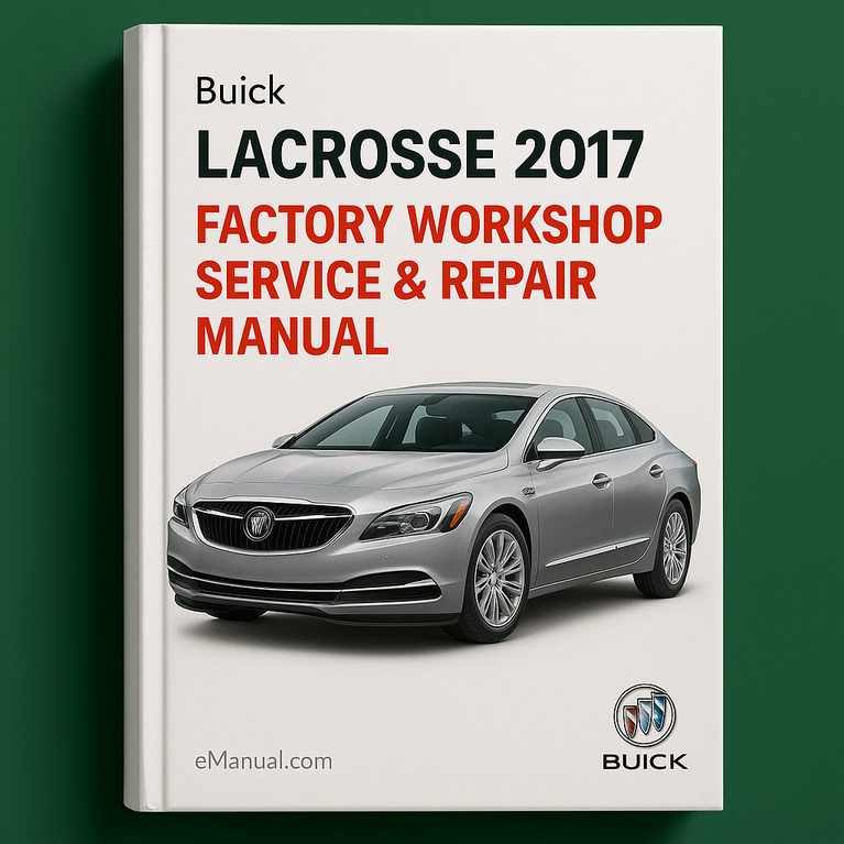 Buick Lacrosse 2017 Factory Workshop Service Repair Manual