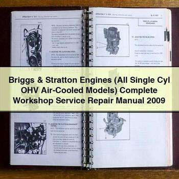 2009 MAN Briggs Stratton Engines (all Single Cyl OHV Air-cooled Models) Service Repair Workshop Manual PDF
