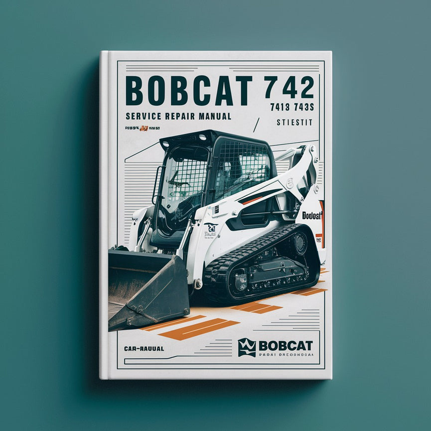 Bobcat 741 742 743 743DS Service Repair Manual