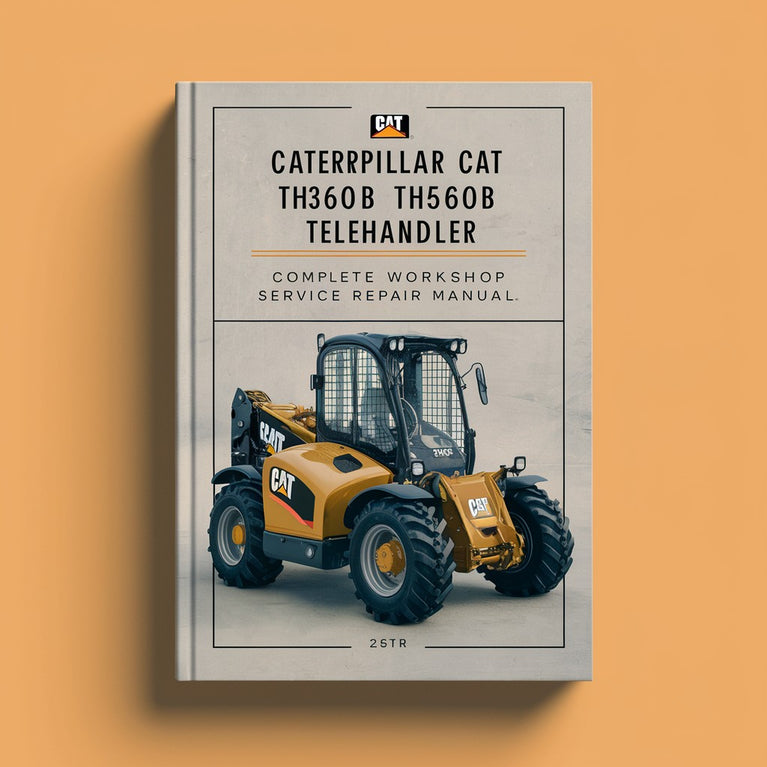 Caterpillar CAT TH360B TH560B Telehandler Complete Workshop Service Repair Manual