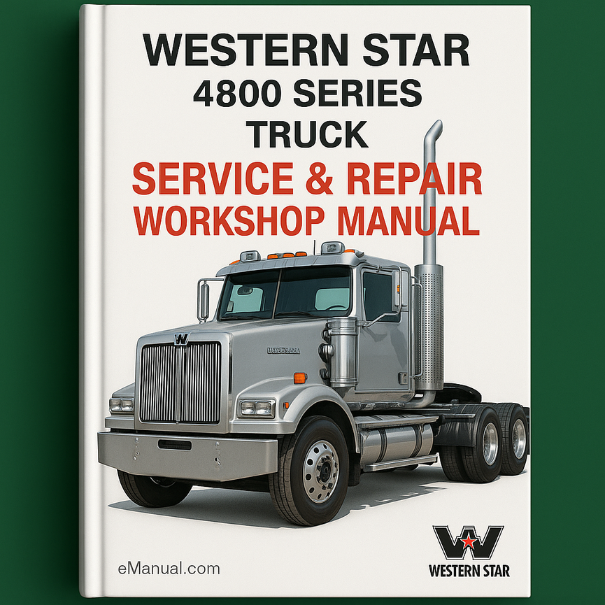 Western Star 4800 Series Truck Service Repair Workshop Manual