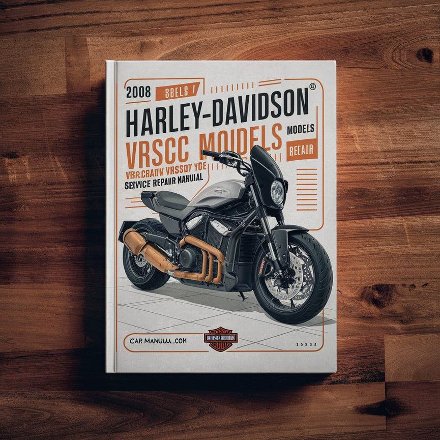 2008 Harley-Davidson VRSC Models (VRSCAW VRSCDX VRSCD) Motorcycle Service Repair Manual