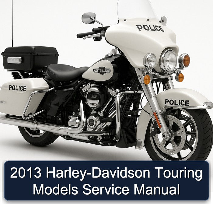 2013 Harley Davidson Touring Harley-davidson Models Service Repair Workshop Manual PDF