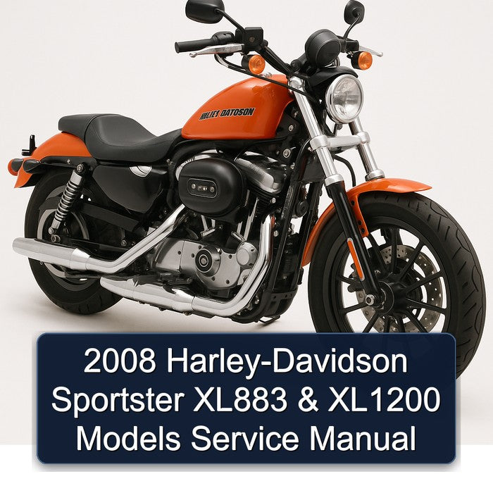 2008 Harley Davidson Sportster Harley-davidson XL883 XL1200 Models Service Repair Workshop Manual PDF