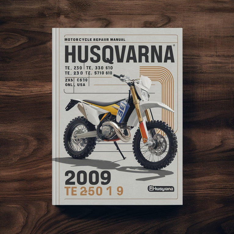 2009 Husqvarna TE 250 TE 310 TE 450 TE 510 TC 250 TC 450 TC 510 TXC 250 TXC 450 TXC 510 (only USA) SMR 450 SMR 510 Motorcycle Service Repair Manual