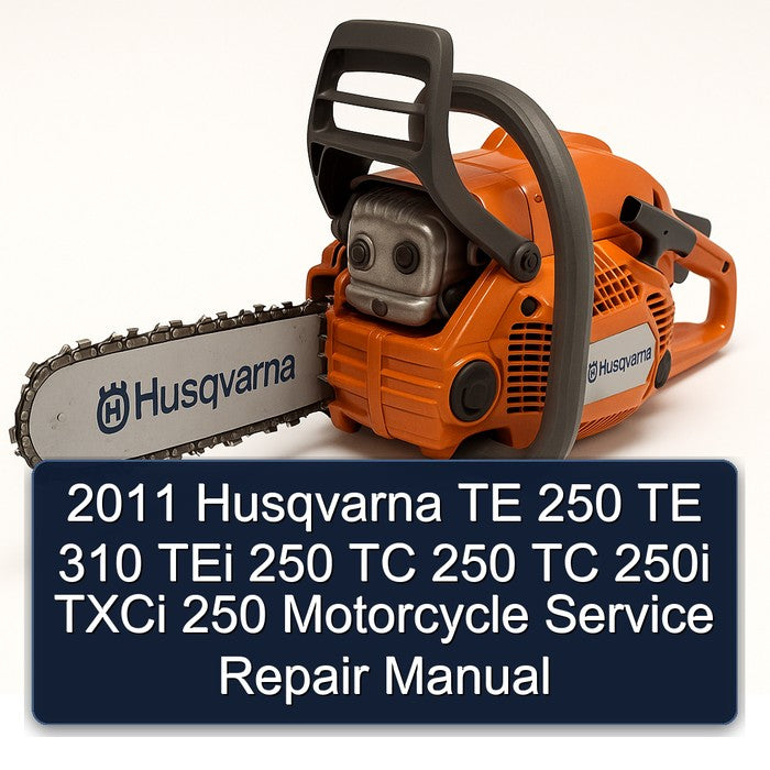 2011 Husqvarna TC Models TE 250 310 Tei 250I Txci Motorcycle Service Repair Workshop Manual PDF