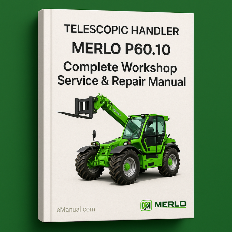 Merlo P60 10 Telescopic Handler Complete Workshop Service Repair Manual