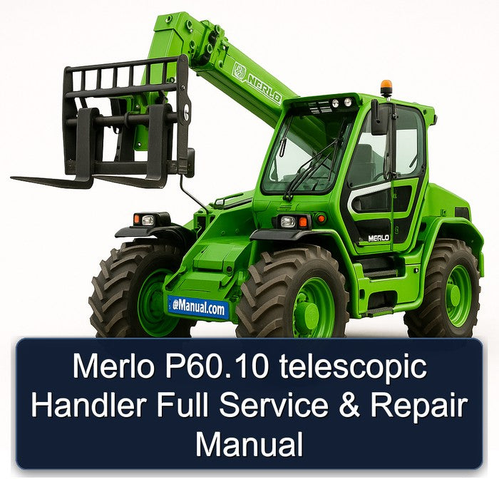 Merlo P60.10 Telescopic Handler Service Repair Workshop Manual PDF
