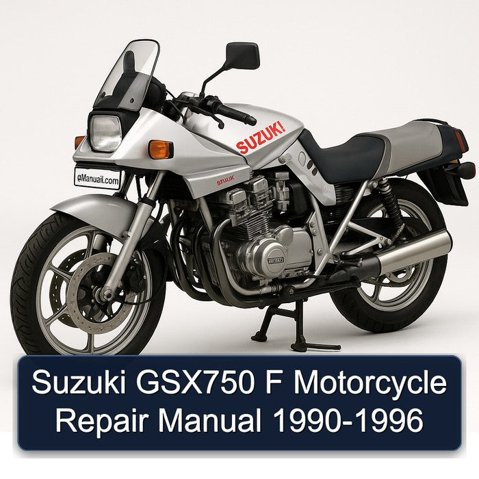 1990-1996 Suzuki GSX Series GSX750 F Motorcycle Service Repair Workshop Manual PDF