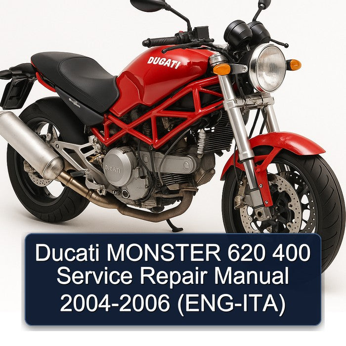 2004-2006 Ducati 620 Monster 400 - (ENG-ITA) Service Repair Workshop Manual PDF