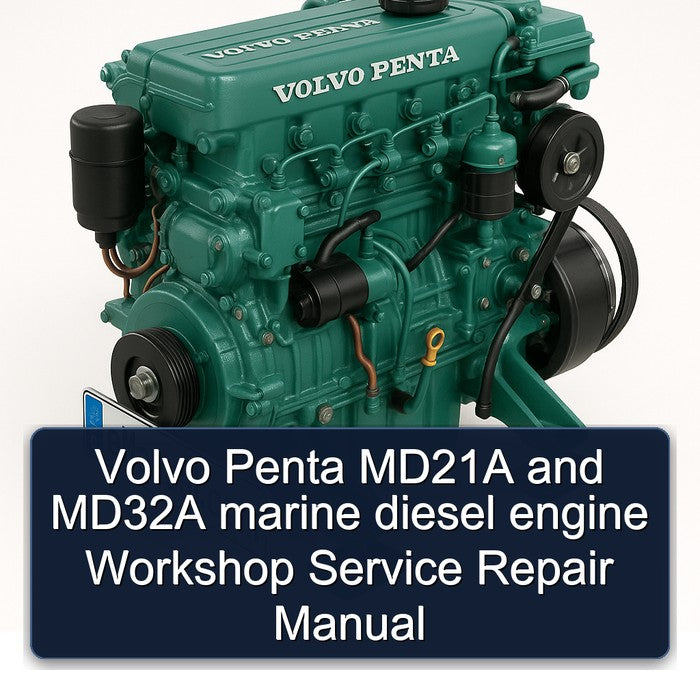 Volvo Penta MD21A MD32A Marine Diesel Engine Service Repair Workshop Manual PDF