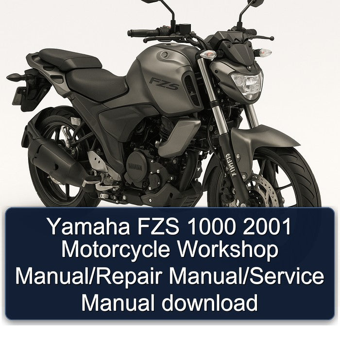 2001 Yamaha FZS Models 1000 Motorcycle Service Repair Workshop Manual PDF
