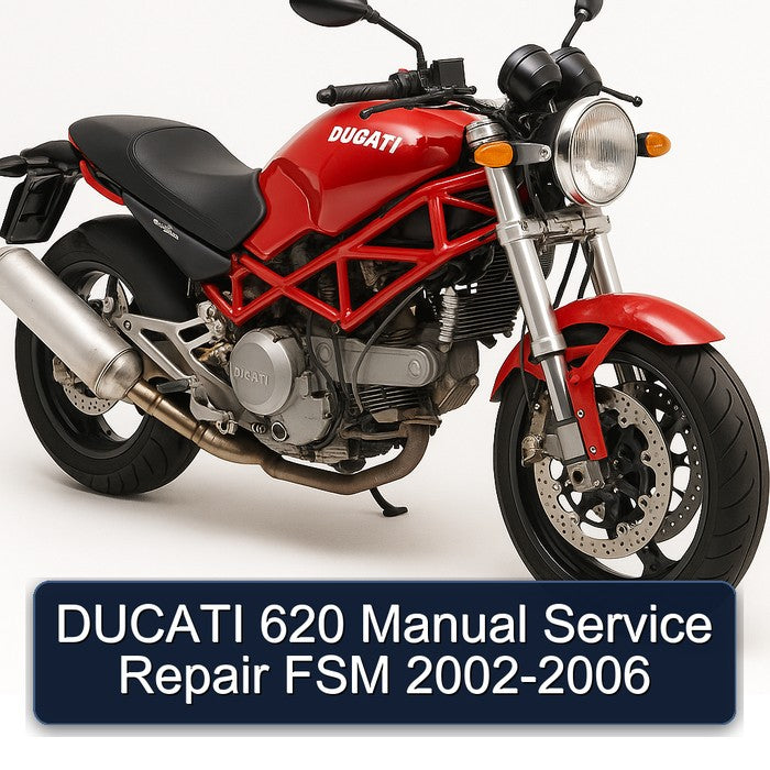 2002-2006 Ducati 620 FSM Service Repair Workshop Manual PDF