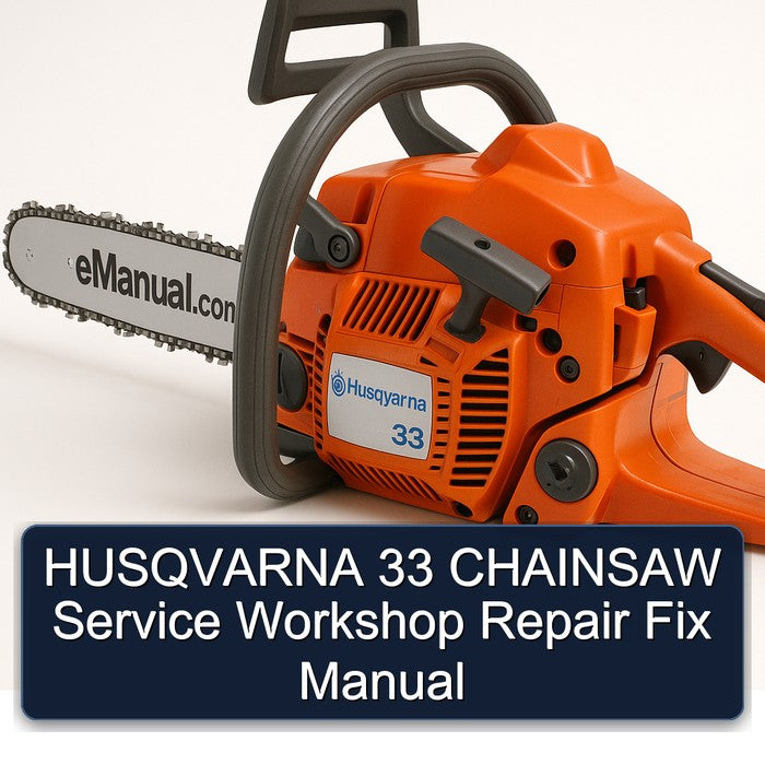 Husqvarna 33 Chainsaw Fix Service Repair Workshop Manual PDF