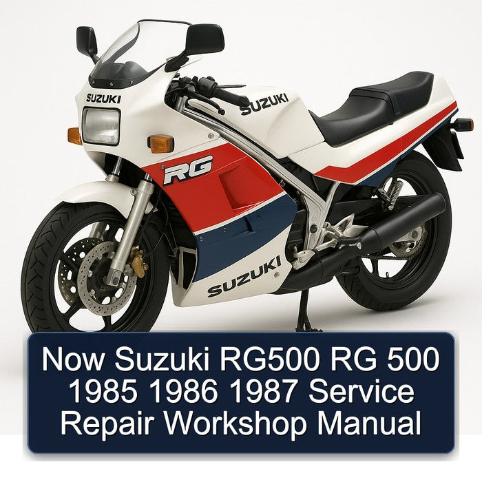 1985-1987 Suzuki RG Series Now RG500 500 Service Repair Workshop Manual PDF