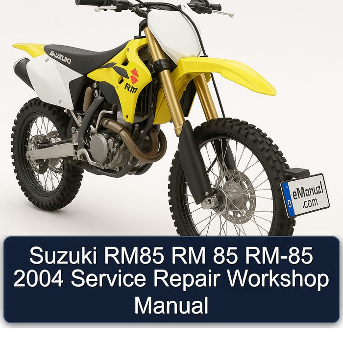 2004 Suzuki RM Series RM85 85 RM-85 Service Repair Workshop Manual PDF