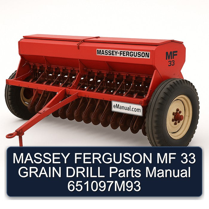 Massey Ferguson MF 33 Grain Drill Parts 651097m93 Catalog PDF
