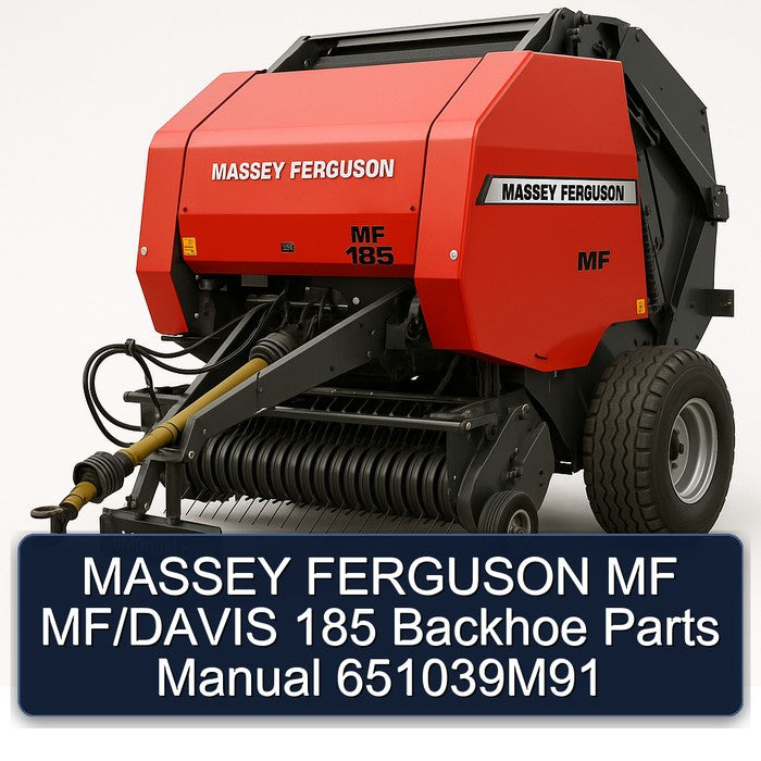 Massey Ferguson MF Mf/davis 185 Backhoe Parts 651039m91 Catalog PDF