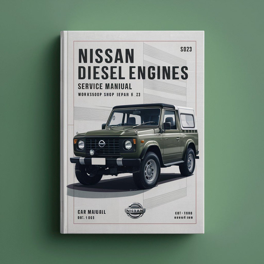 Nissan Diesel Engines Service Manual SD SD22 SD23 SD25 SD33 Workshop Shop Repair Fix SD 22 SD 23 SD 25 SD 33 PDF Download