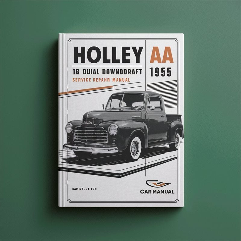 1955 Holley AA 1G Dual Downdraft Service Repair Workshop Manual PDF