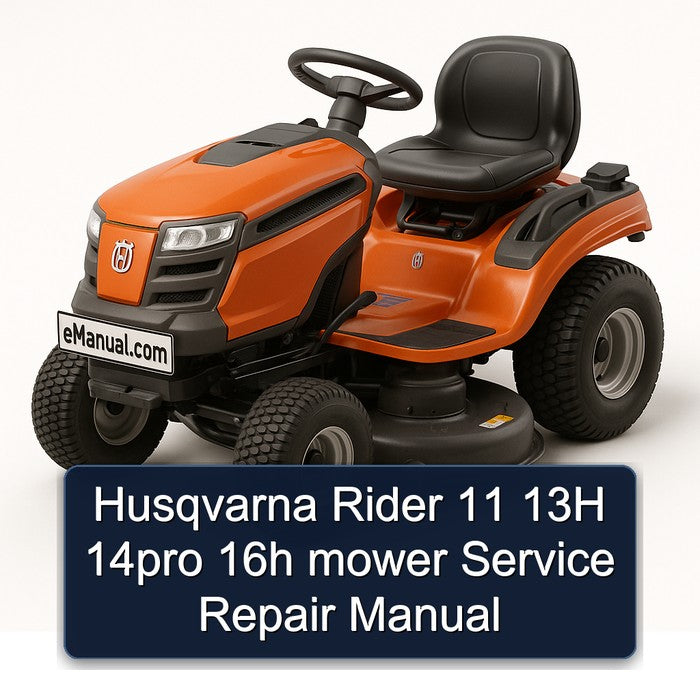 Husqvarna Rider 11 13H 14PRO 16H Mower Service Repair Workshop Manual PDF