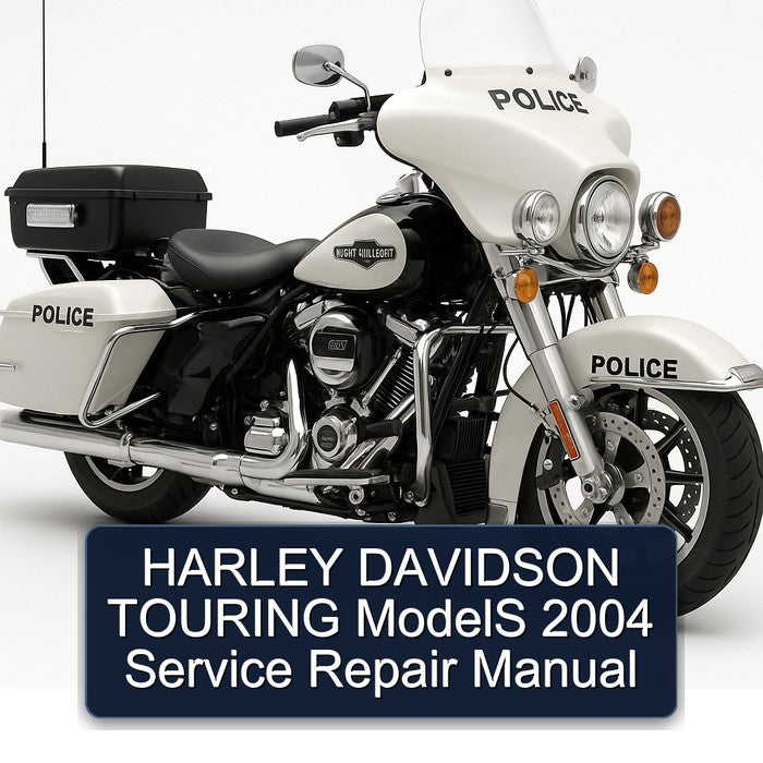 2004 Harley Davidson Touring Models Service Repair Workshop Manual PDF