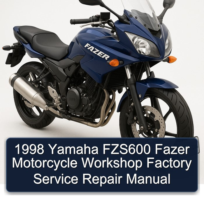 1998 Yamaha Fazer FZS600 Motorcycle Service Repair Workshop Manual PDF