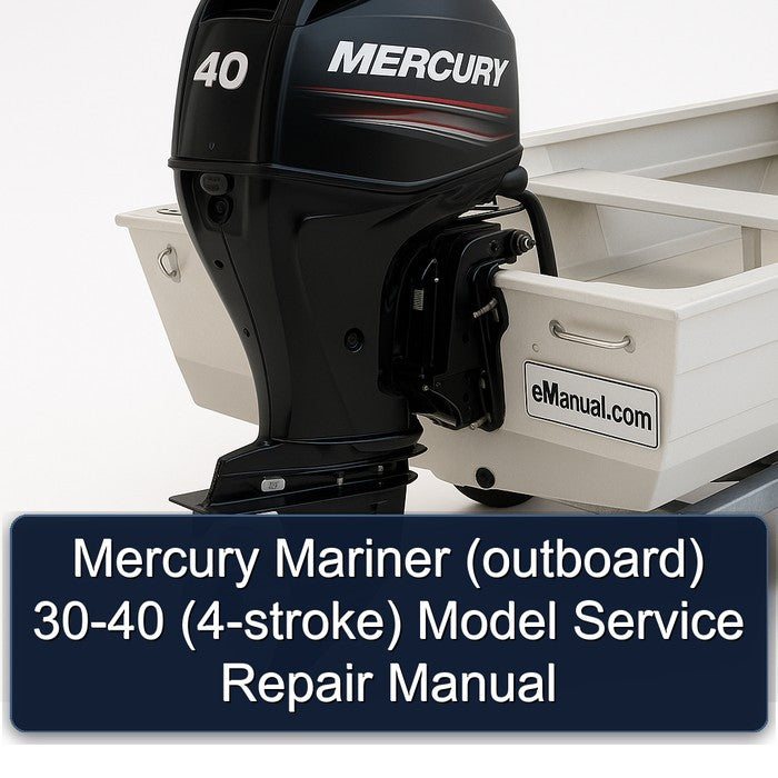 Mercury Mariner (OUTBOARD) (4-STROKE) Model Service Repair Workshop Manual PDF