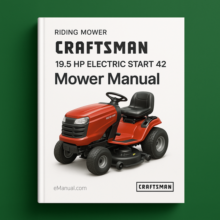 Craftsman 19.5 HP Electric START 42 Mower Manual