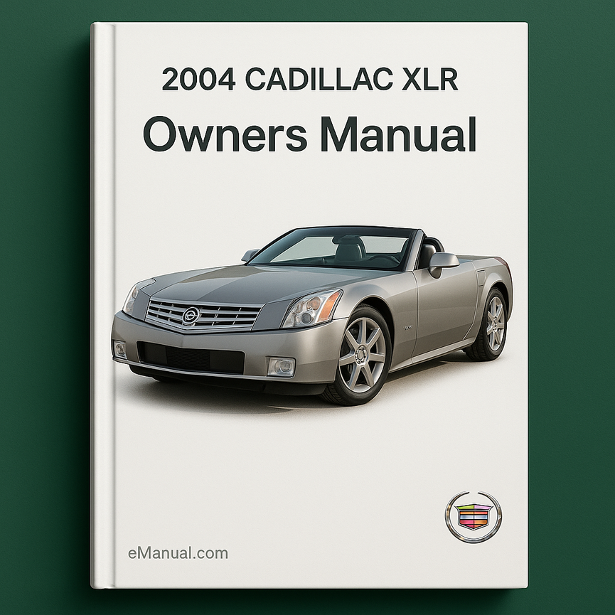 2004 Cadillac XLR Owners Manual