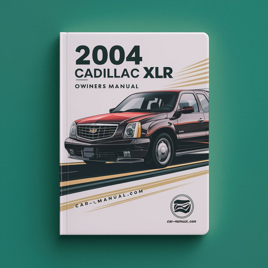 2004 Cadillac XLR Owners Manual