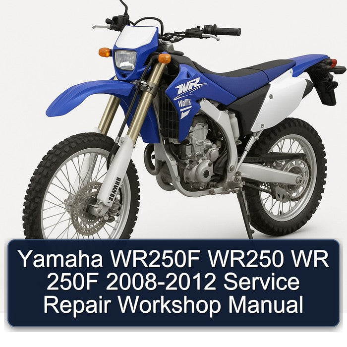 2008-2012 Yamaha WR Models WR250F WR250 250F Service Repair Workshop Manual PDF