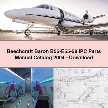 Beechcraft Baron B55-E55-58 IPC Parts Manual Catalog 2004-PDF