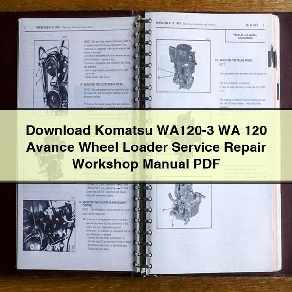 Download Komatsu WA120-3 WA 120 Avance Wheel Loader Service Repair Workshop Manual PDF