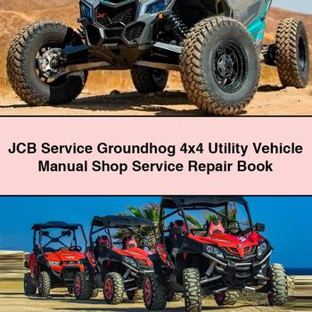 JCB Groundhog 4x4 Utility Vehicle Shop Book Service Repair Workshop Manual PDF