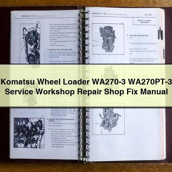 Komatsu Wheel Loader WA270-3 WA270PT-3 Service Workshop Repair Shop Fix Manual PDF Download